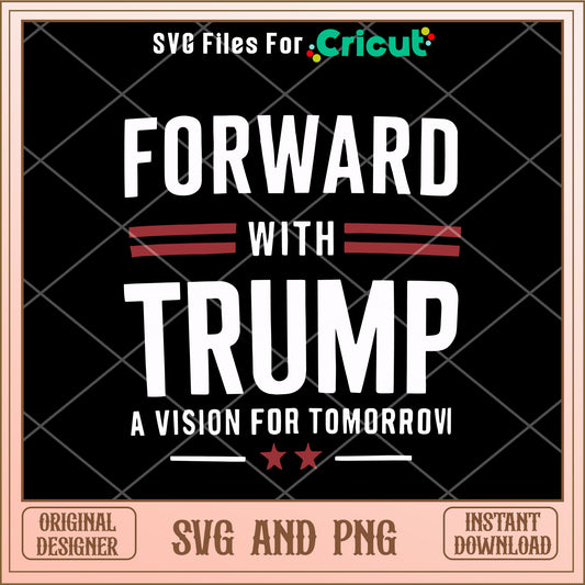 Trump a vision for tomorrow SVG