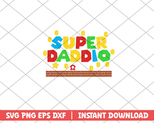 Suoer Daddio ready svg