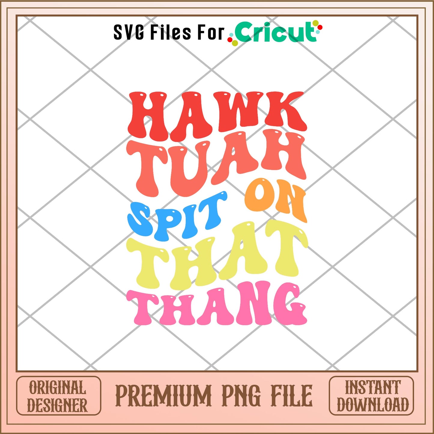 Hawk tuah spit on era png