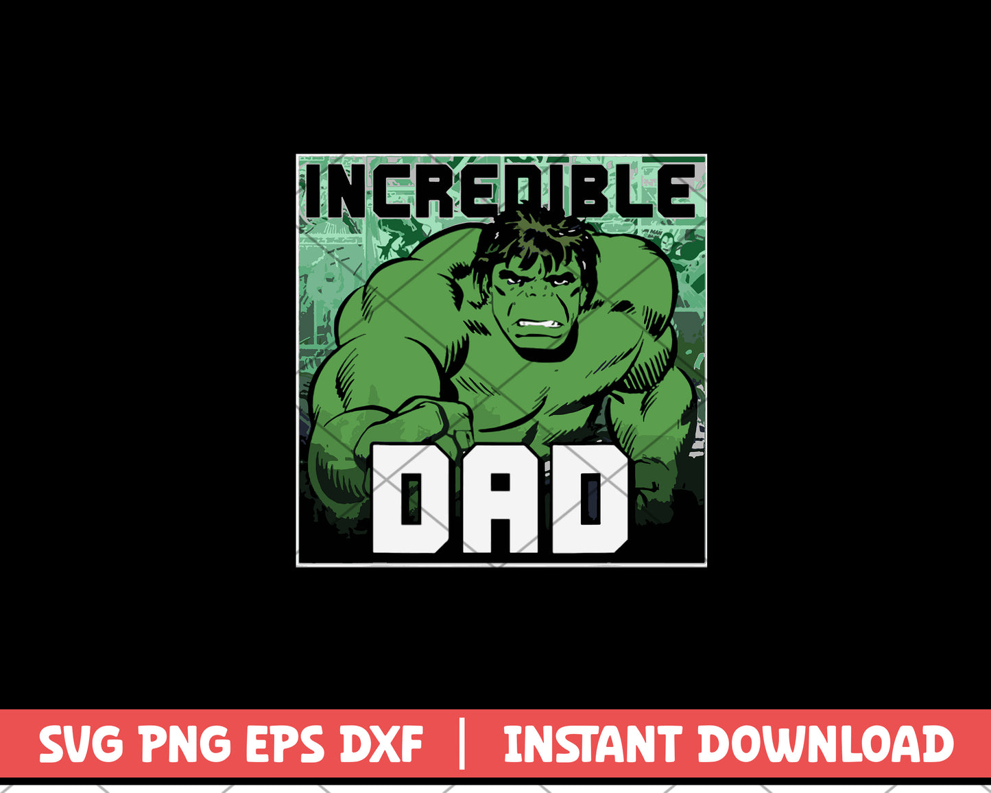 Men's Marvel Father's Day Hulk Incredible Dad svg