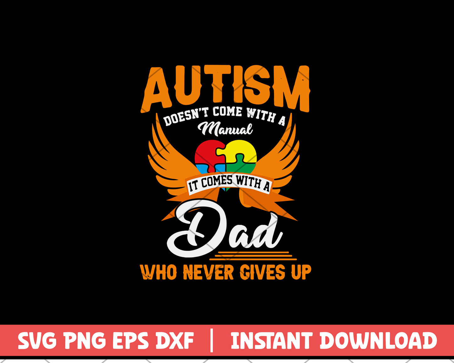 Autism Dad svg, quotes svg