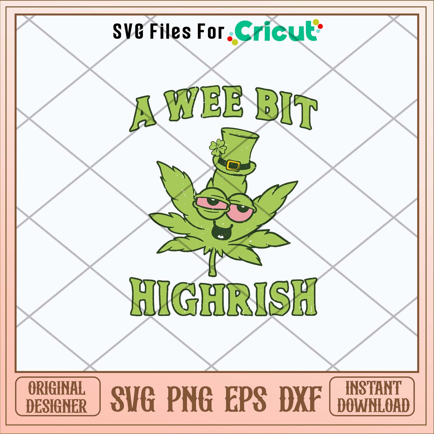 A Wee Bit Highrish Svg-Svgfilesforcricut