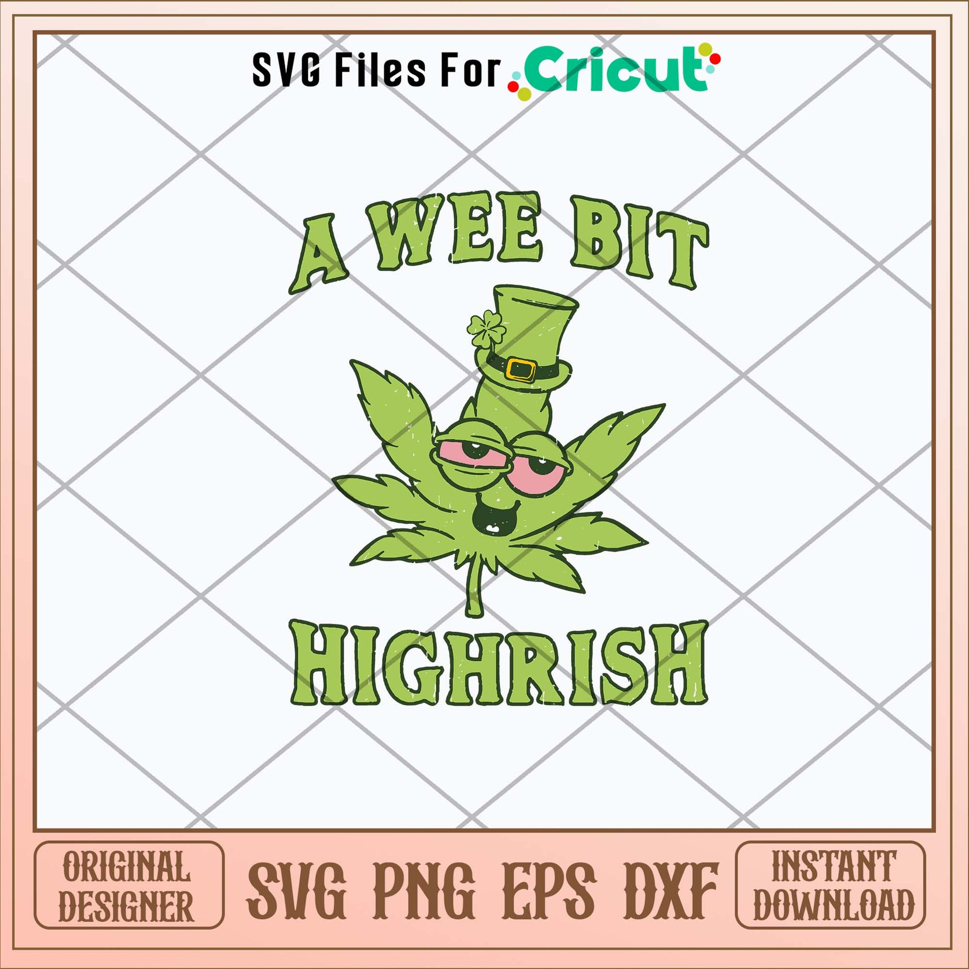 A Wee Bit Highrish Svg-Svgfilesforcricut