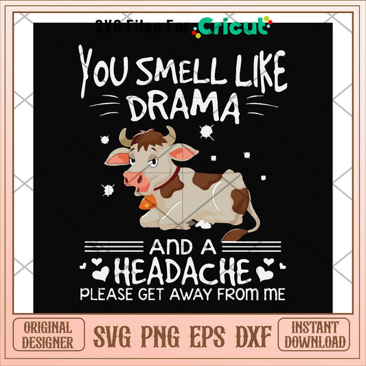 A headache please get away from me diary cow svg, get away svg, funny svg