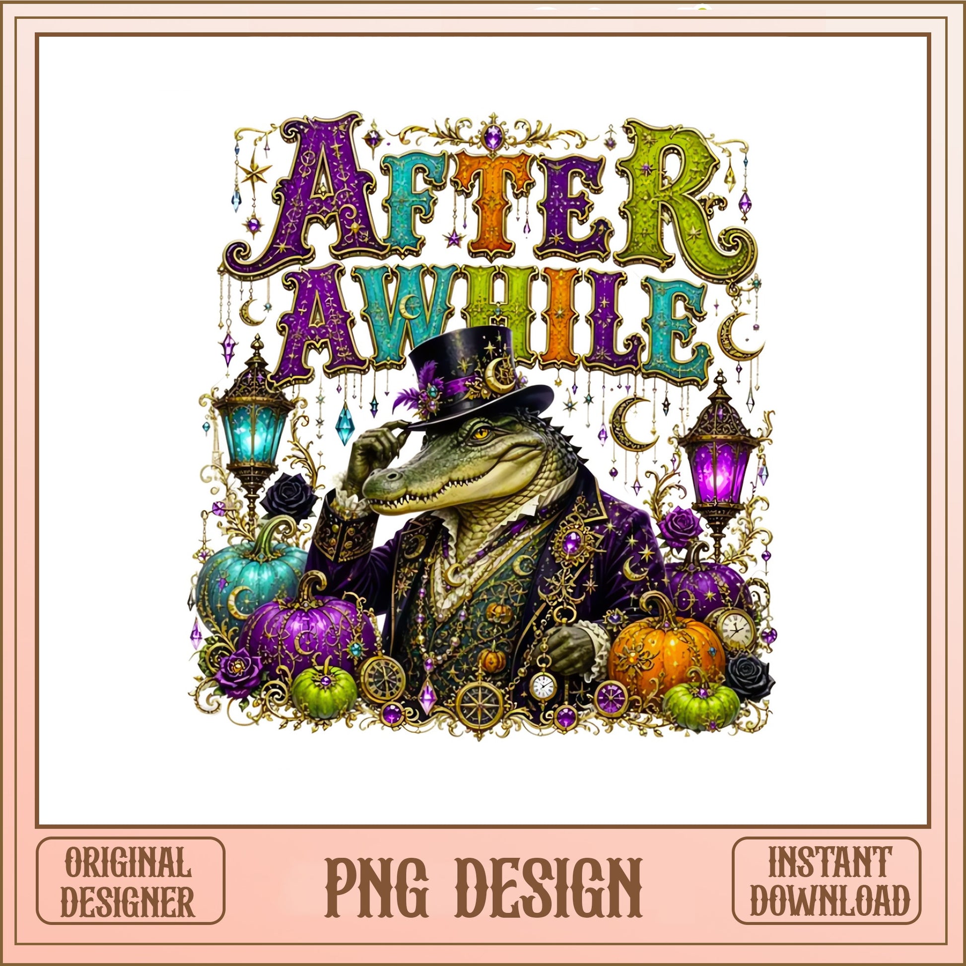 After Awhile Crocodile Mardi Gras PNG, Halloween PNG, Sublimation PNG