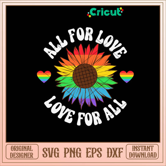 All For Love Love For All Svg-Svgfilesforcricut