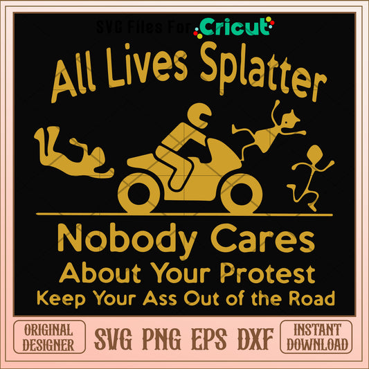 All lives splatter nobody cares svg, splatter svg, other svg