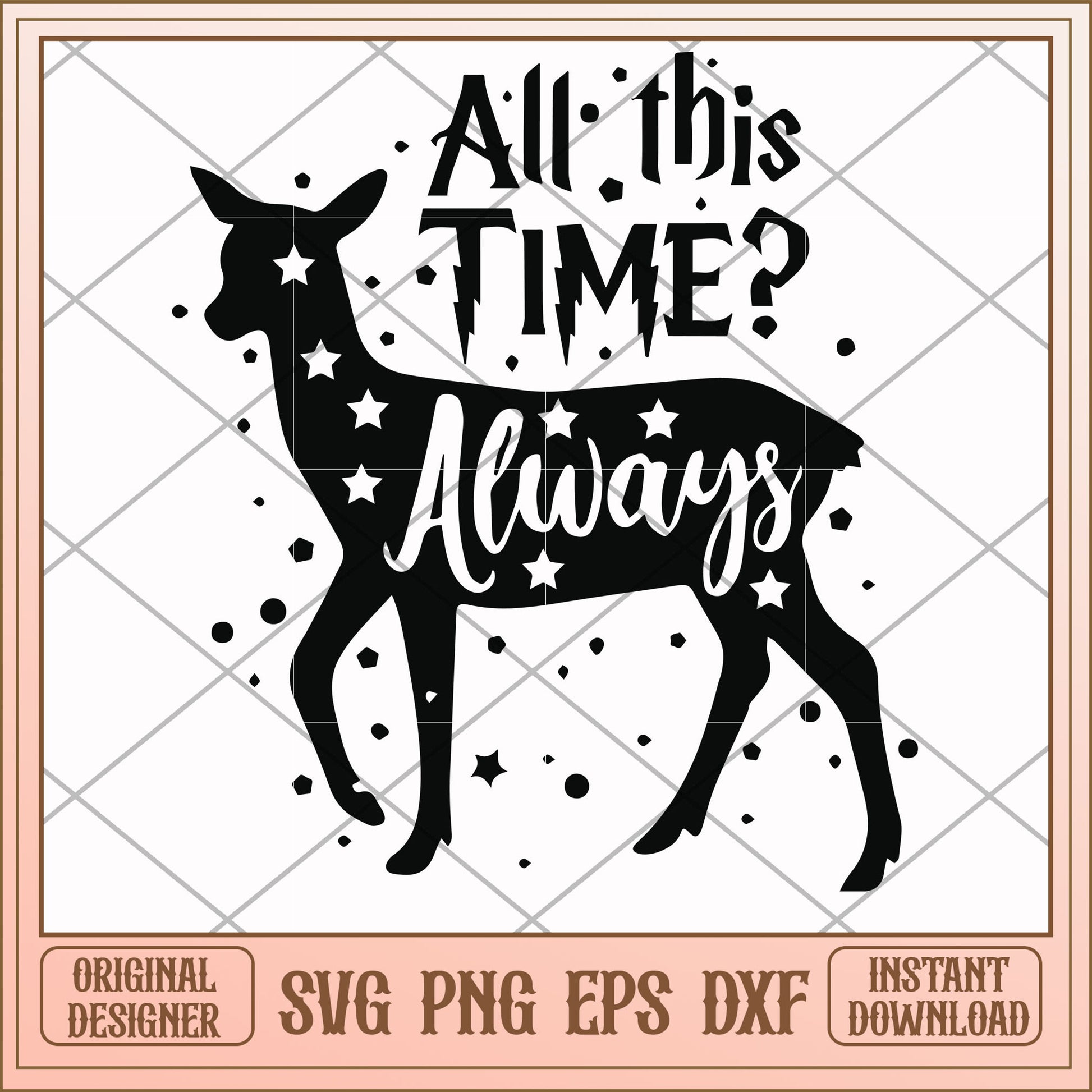 All this time always giraffe svg, giraffe svg, funny svg