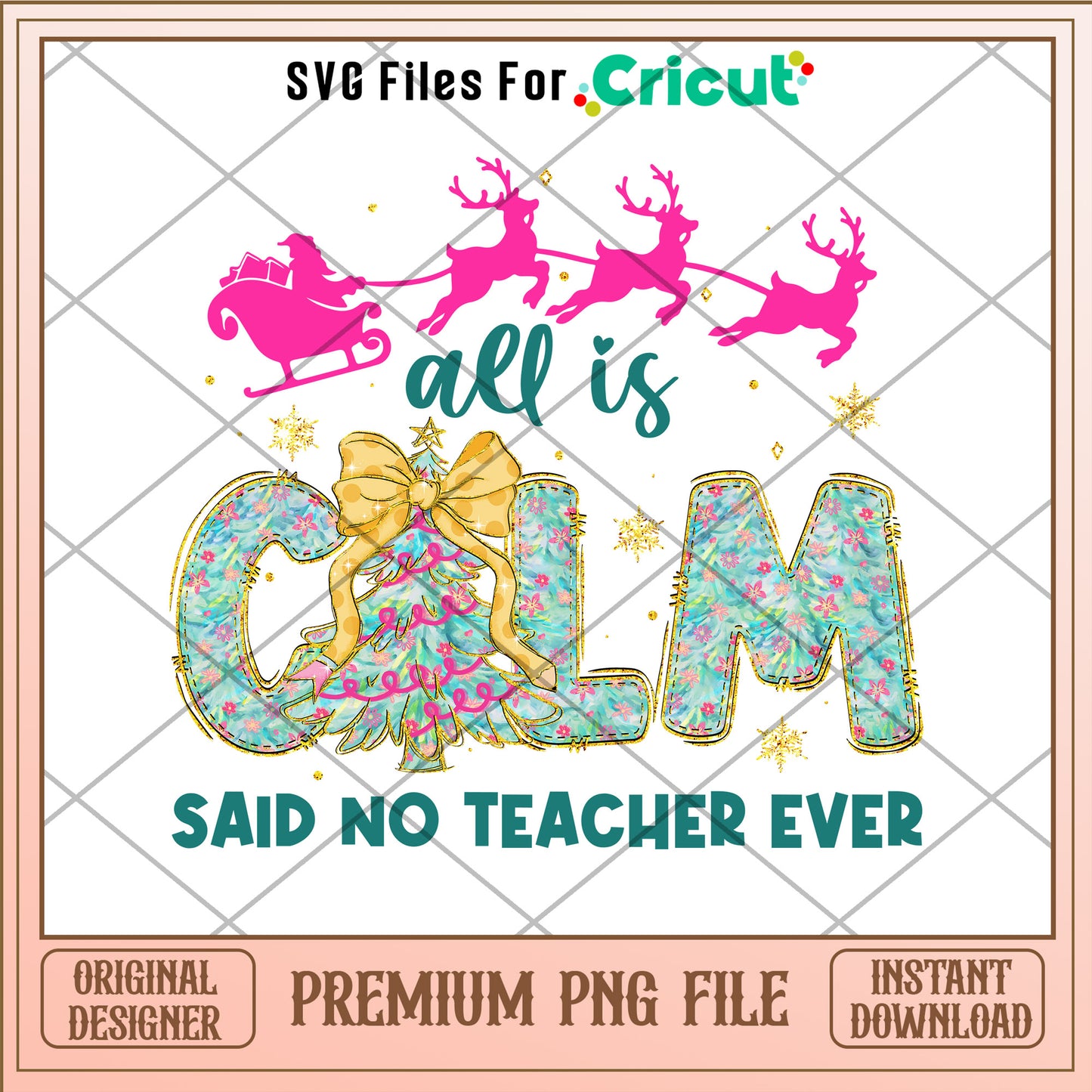All is calm said no teacher ever png, a christmas story png