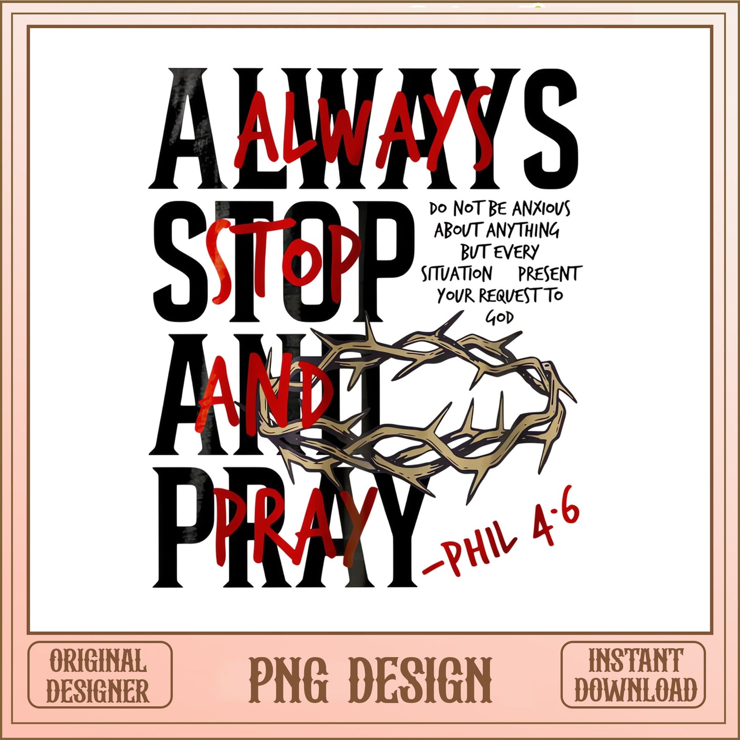 Always Stop And Pray PNG, Christian Bible Verse PNG, Faith PNG