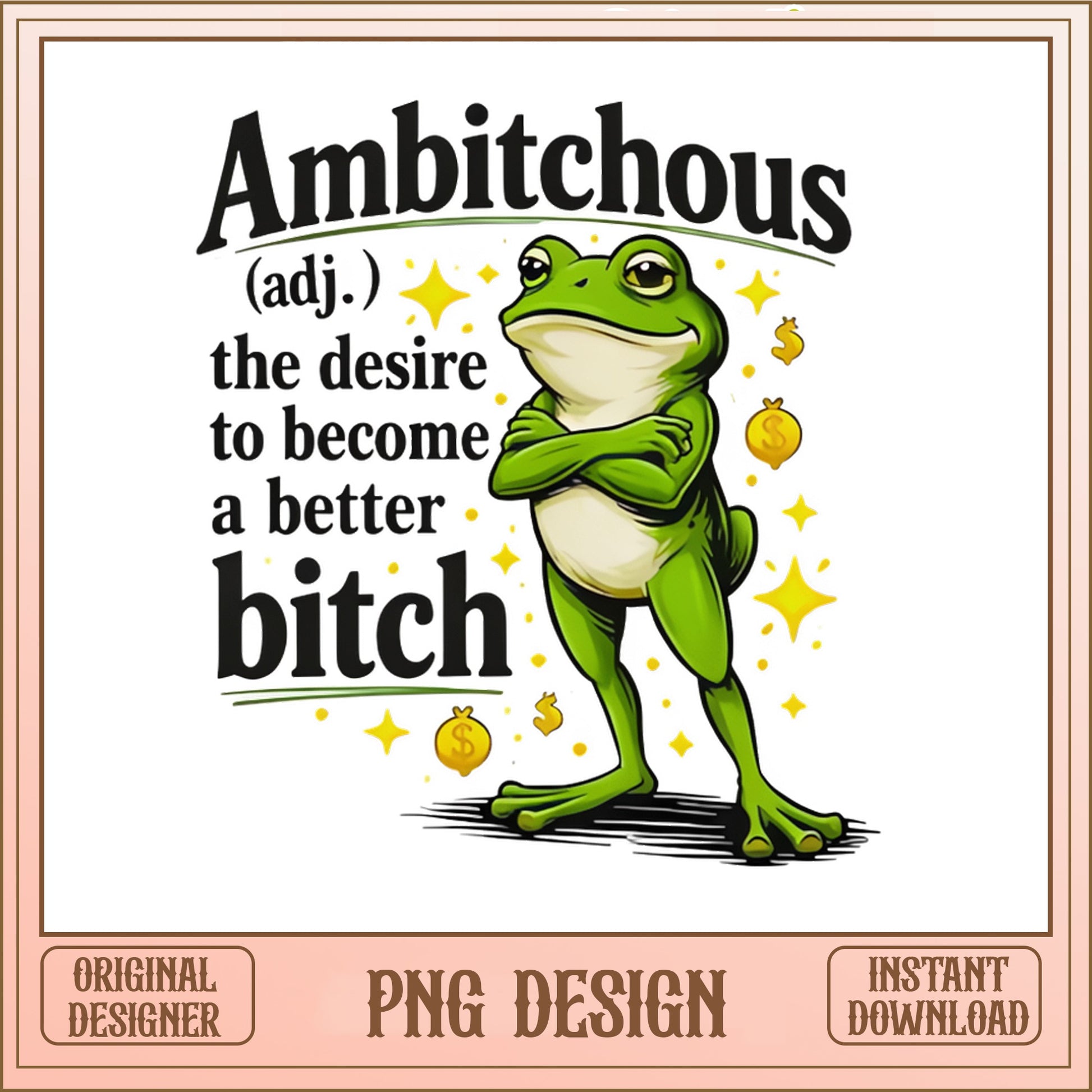 Ambitchous Frog PNG, Funny Frog Definition PNG, Sarcastic PNG