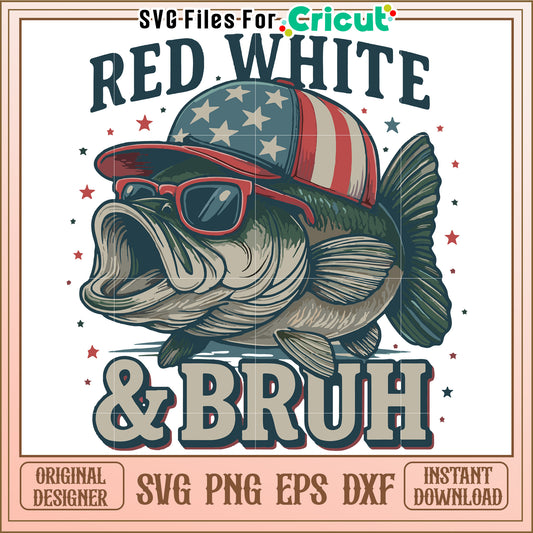 American fish red white and bruh svg, patriotic fishing joke svg, usa humor design svg