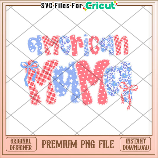 American mama design png, 4th of july png, independence day png