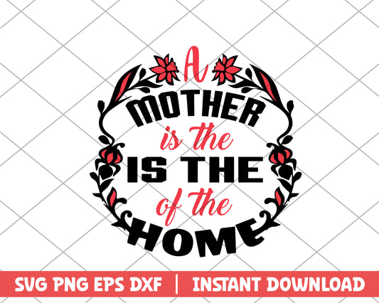 A mother of the house mothers day svg 