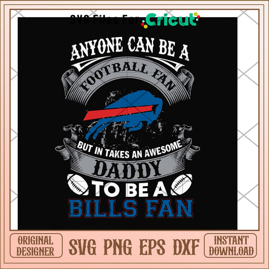An awesome daddy to be a bills fan svg, bills svg, new nfl svg 