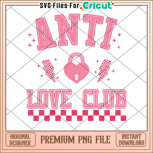Anti Love Club PNG Design
