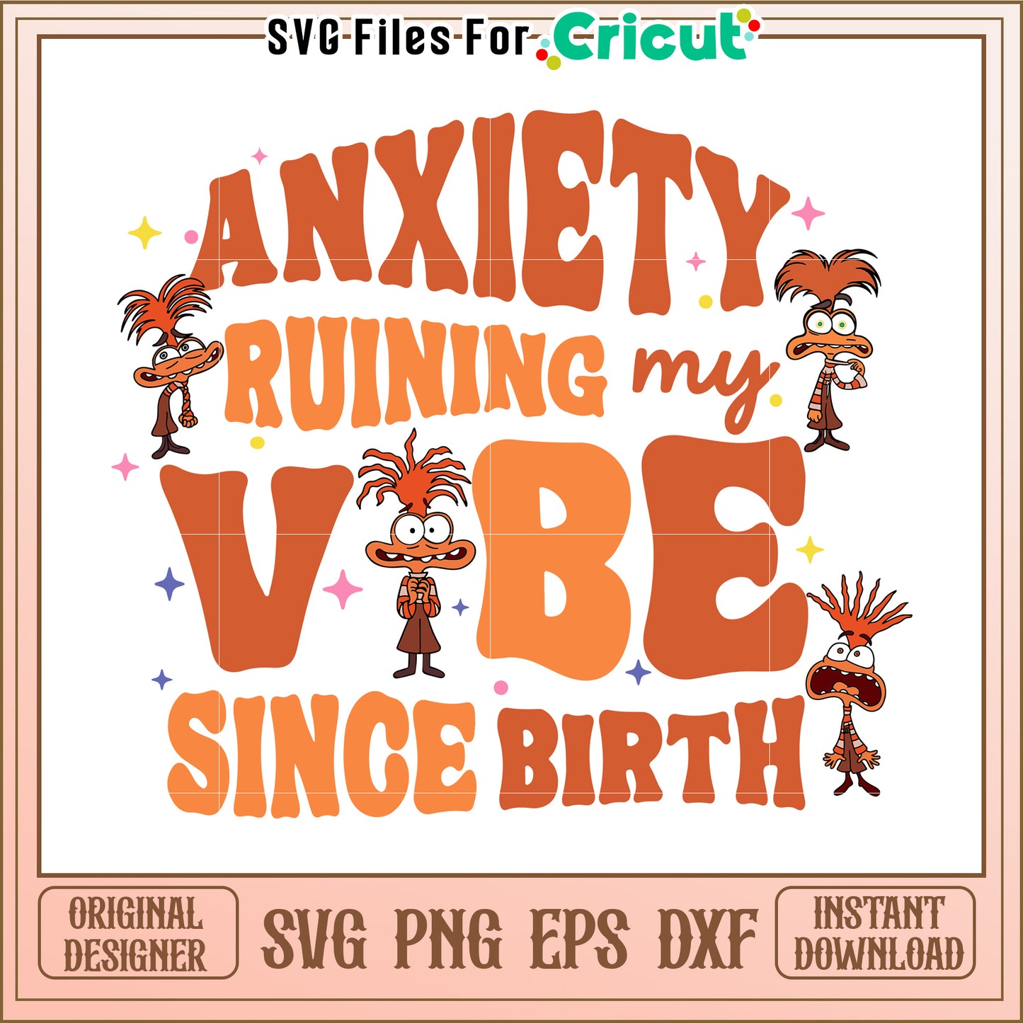 Anxiety Ruining My Vibe SVG Cut File