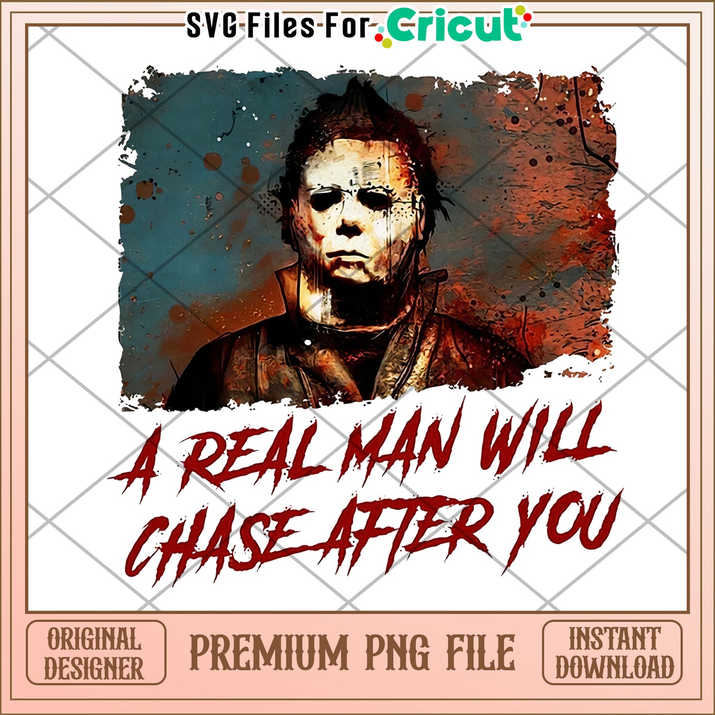 A real man will chase after you png, halloween​ design​ png, halloween costume​ png
