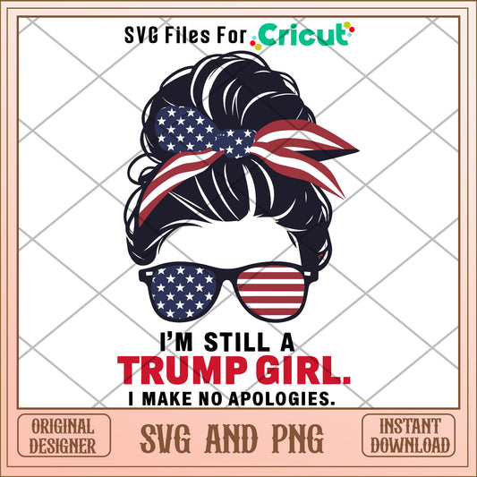 I am still a trump girl SVG