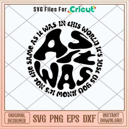 As It Was Harry Styles Svg-Svgfilesforcricut