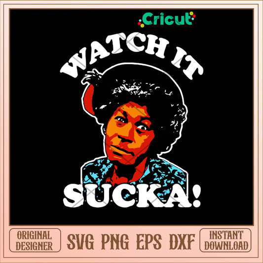 Aunt Esther Look At It Sucka Svg-Svgfilesforcricut