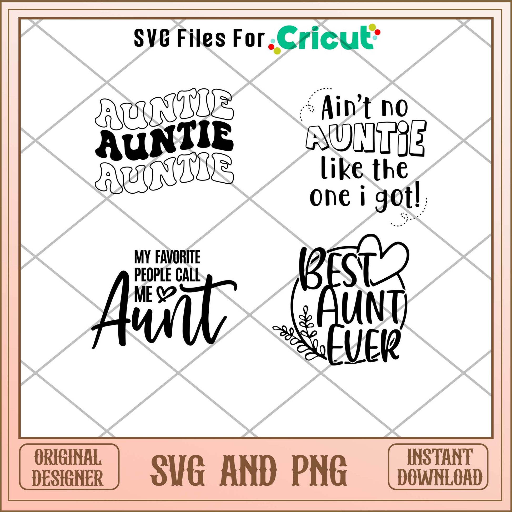 Best Aunt ever svg bundle, Cute quotes svg bundle - Svgfileforcricut