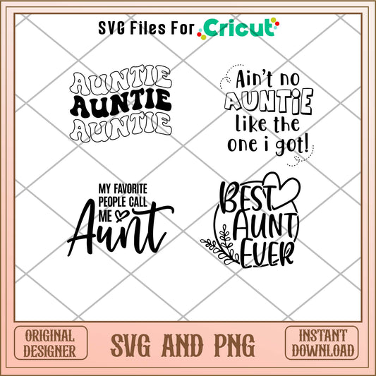 Best Aunt ever svg bundle, Cute quotes svg bundle - Svgfileforcricut