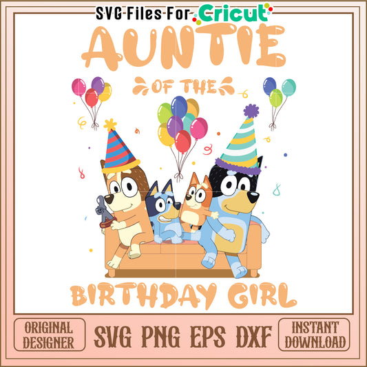 Auntie Birthday Girl SVG Cut File