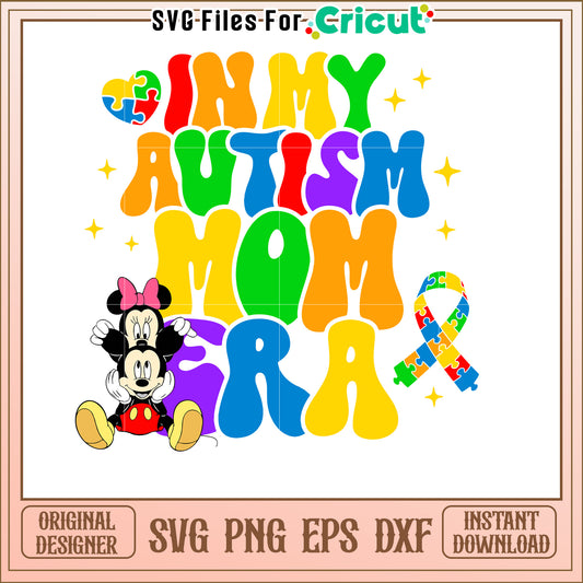 Autism Mom SVG Mickey Minnie