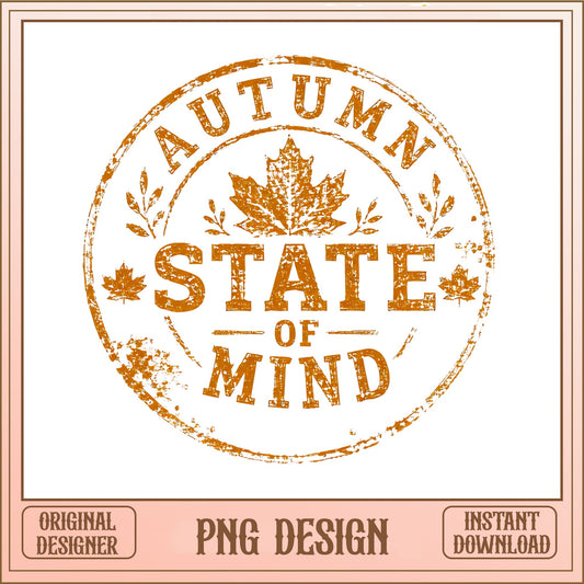 Autumn State Of Mind PNG, Fall Leaves Stamp Design, Fall PNG