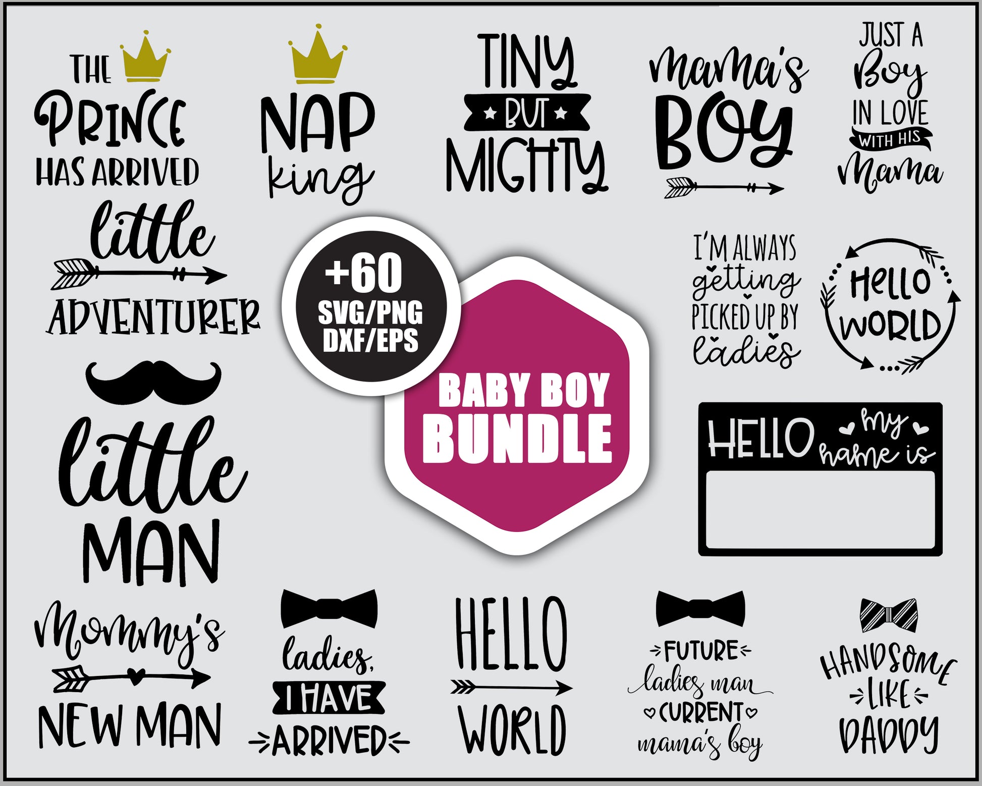 The prince has arrived bundle svg, hello world​ svg, quote svg