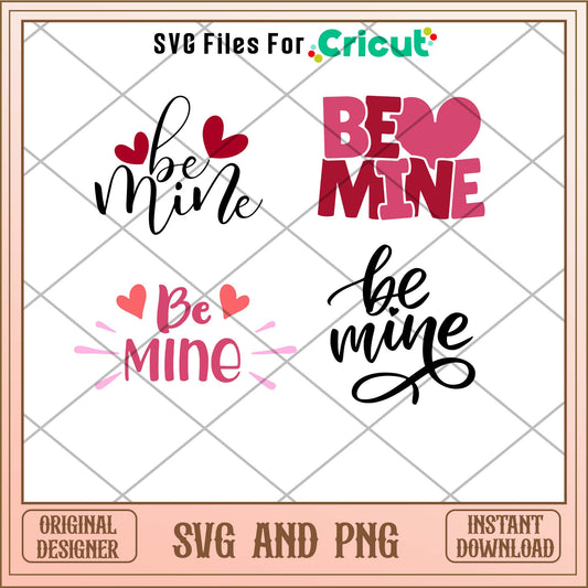 Be Mine svg bundle, Cute quotes art svg bundle - Svgfileforcricut