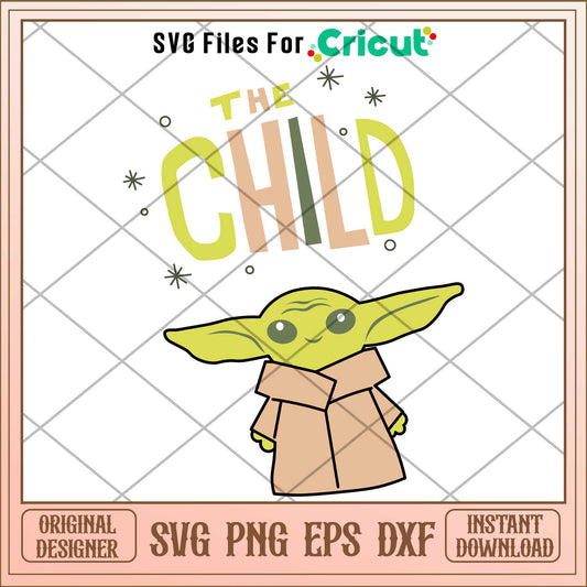 Baby Yoda The Child svg, The Mandalorian  svg, digital download