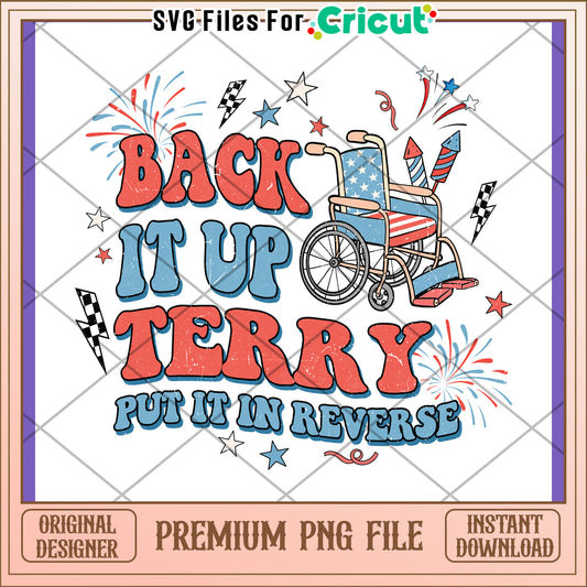 Back It Up Terry Funny Wheelchair PNG Design