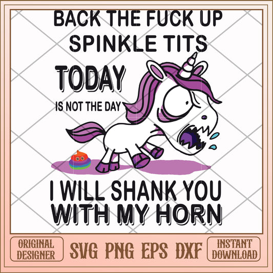 Back the fuck up sprinkle tits today white svg, sprinkle tits svg, funny svg