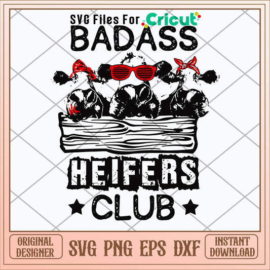 Badass Heifers Club Svg-Svgfilesforcricut