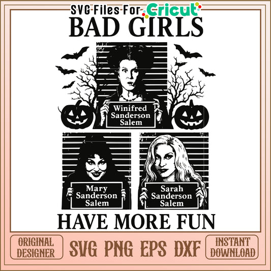 Bad girls have more fun svg, funny halloween svg, halloween time svg