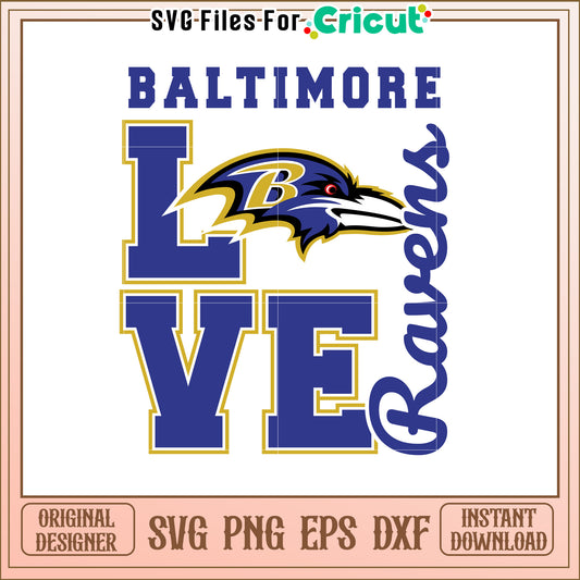 Baltimore Ravens Love SVG Design