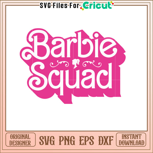 Barbie Squad SVG Cut File