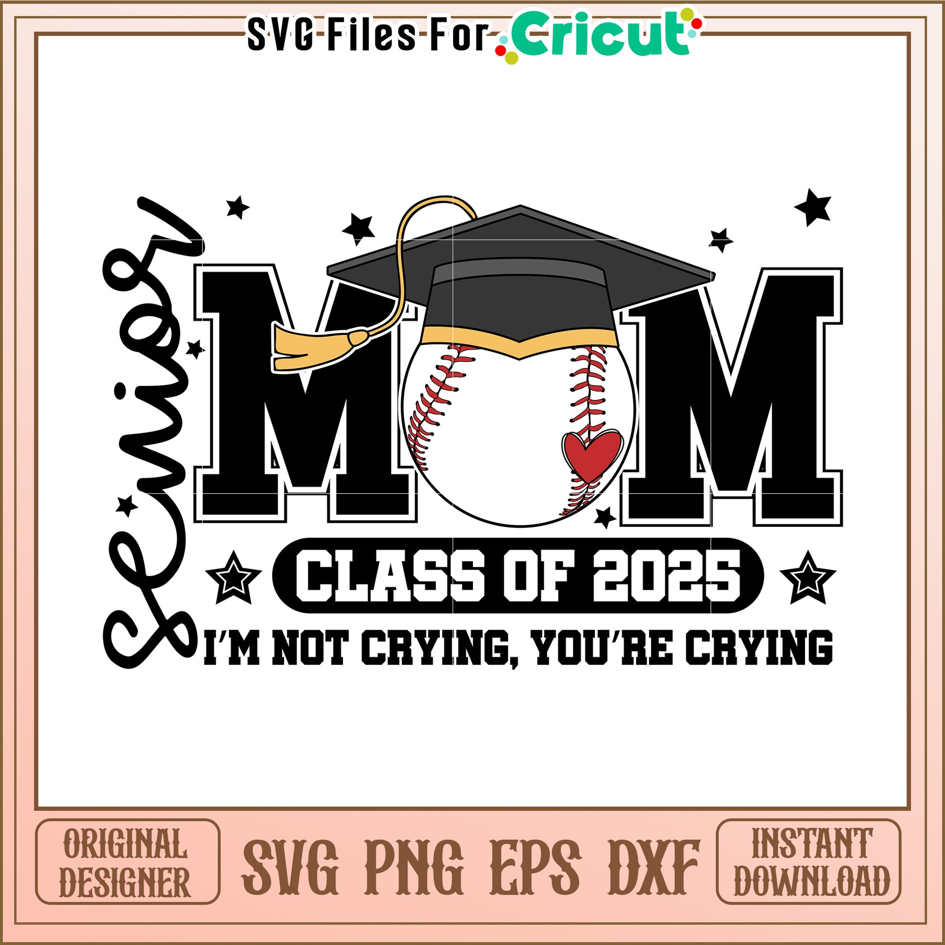Baseball Mom Senior 2025 SVG Cut File