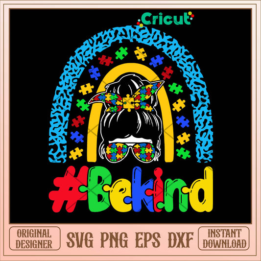 Be Kind Autism Awareness Rainbow Messy Bun Svg-Svgfilesforcricut