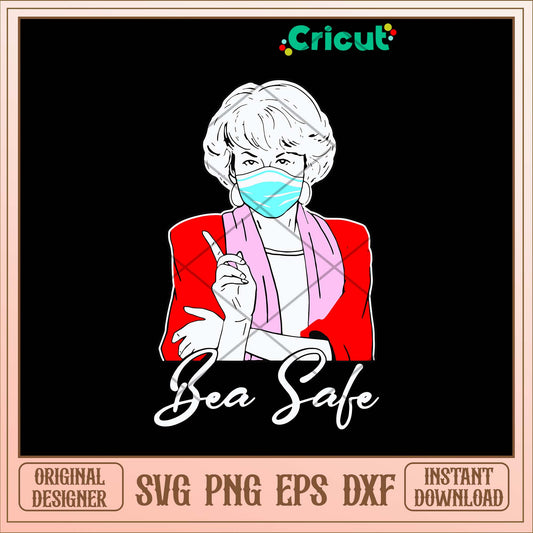 Bea Safe Svg, Golden Girls Svg-Svgfilesforcricut