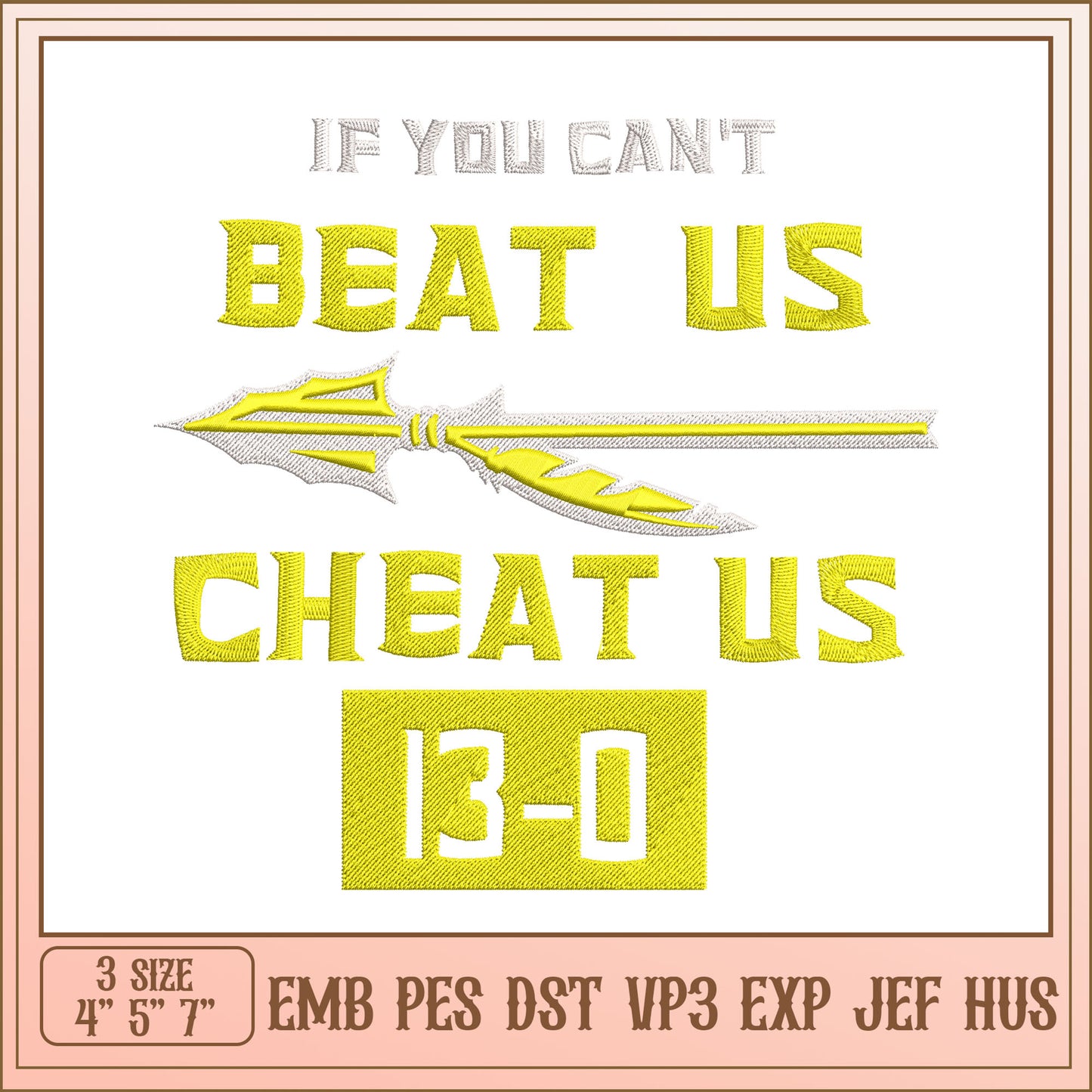 Beat Us Cheat Us Embroidery Design