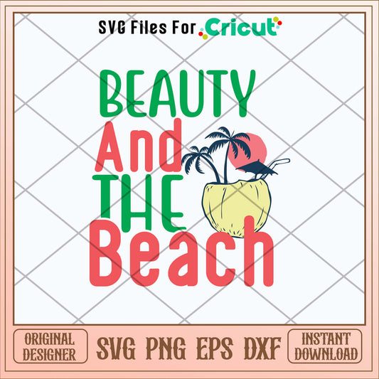 Beauty And The Beach Svg-Svgfilesforcricut