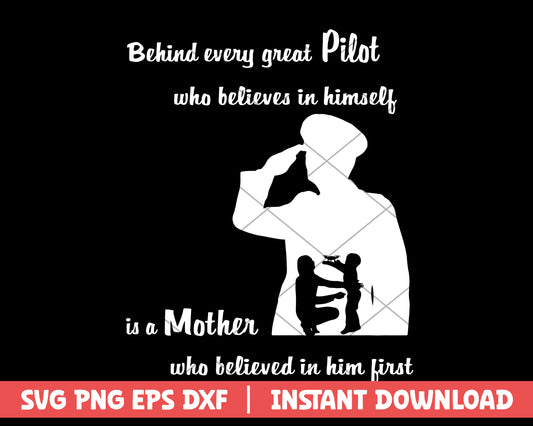 Behind every great pilot mothers day svg 