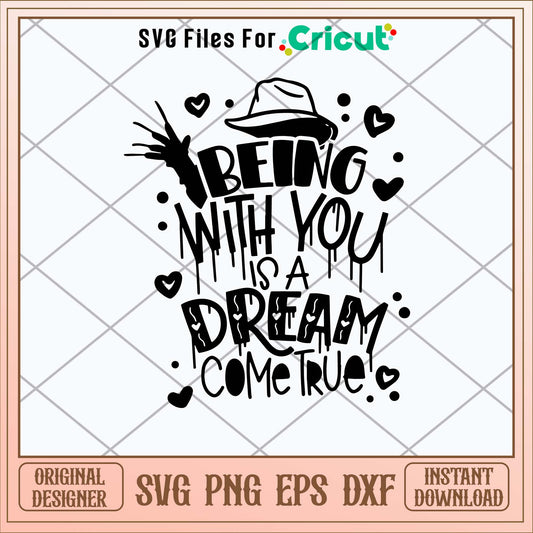Being With You Is A Dream Come True Svg-Svgfilesforcricut
