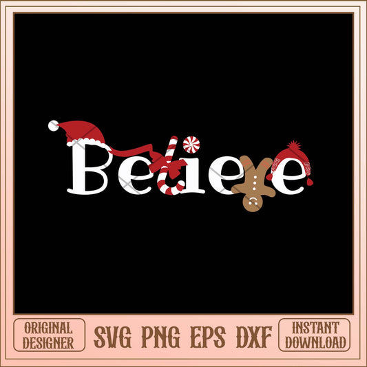 Believe svg, Believe in Christmas candy and ginger bread svg bundle