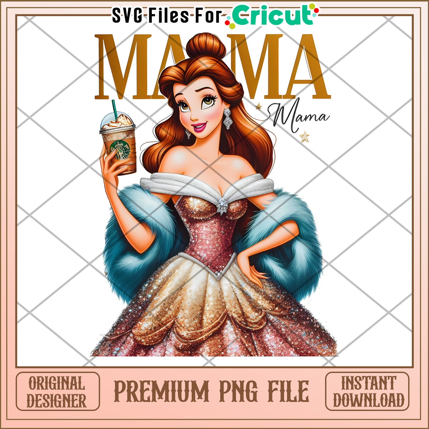 Belle Mama PNG Sublimation Design