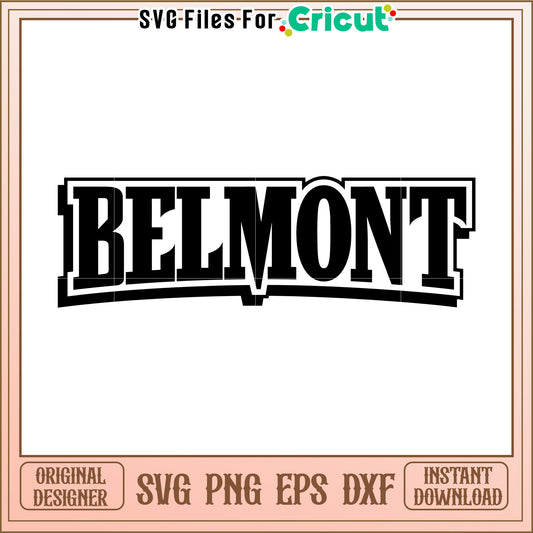 Belmont SVG Design for Cricut, Perfect for Sports and Craft Projects