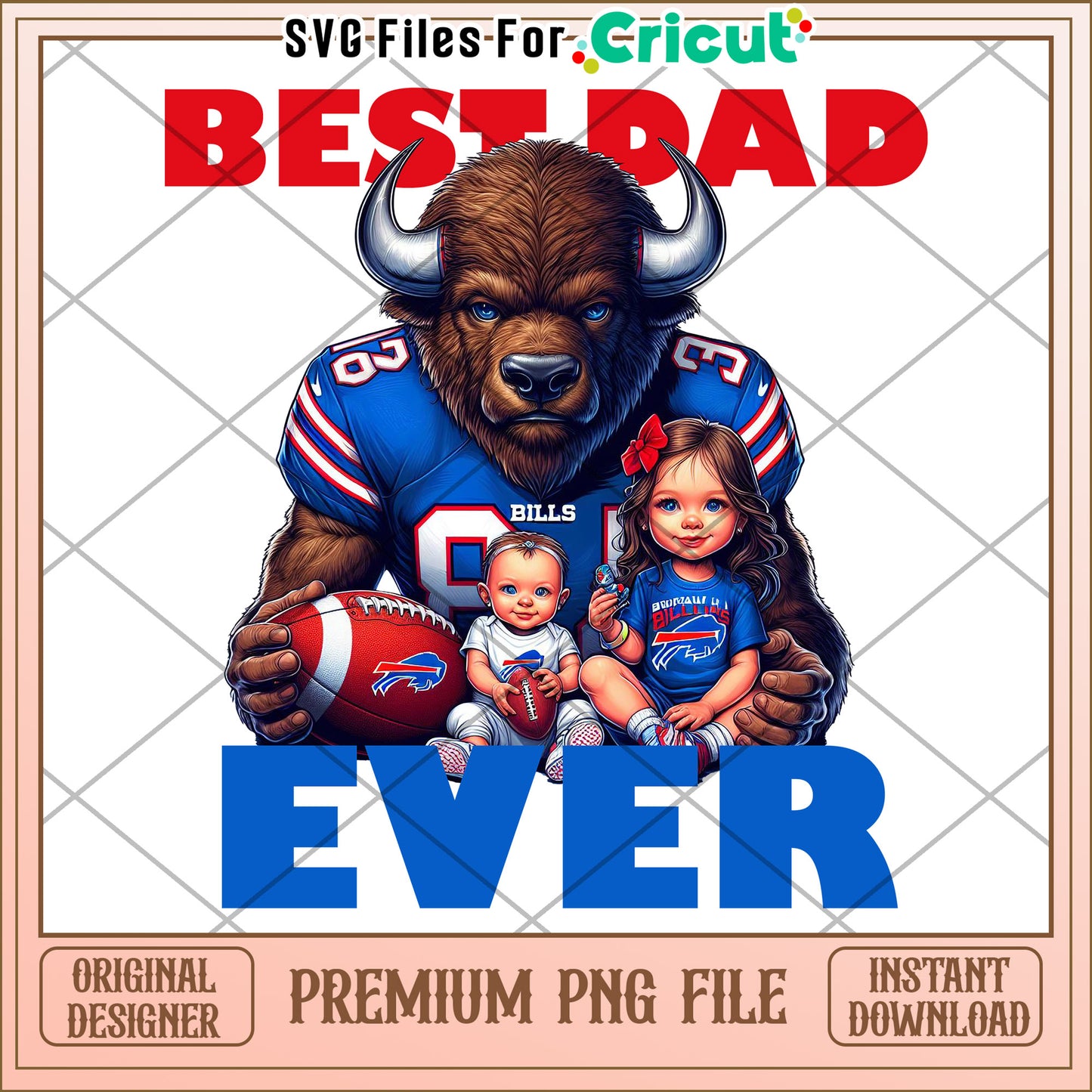 Best Dad Ever Buffalo Sports Art, Premium PNG for Cricut Design